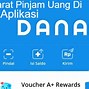 Cara Pinjam Di Aplikasi Dana